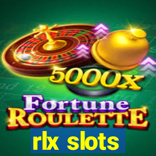 rlx slots