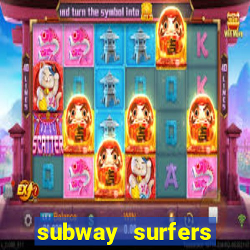 subway surfers zurich download