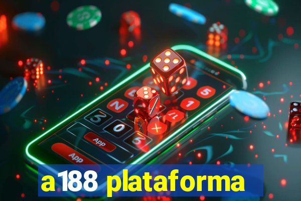 a188 plataforma