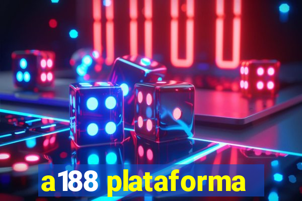 a188 plataforma