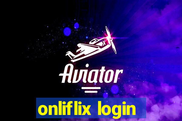 onliflix login