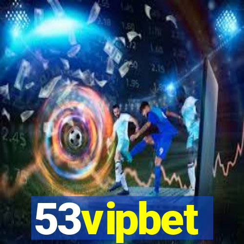 53vipbet