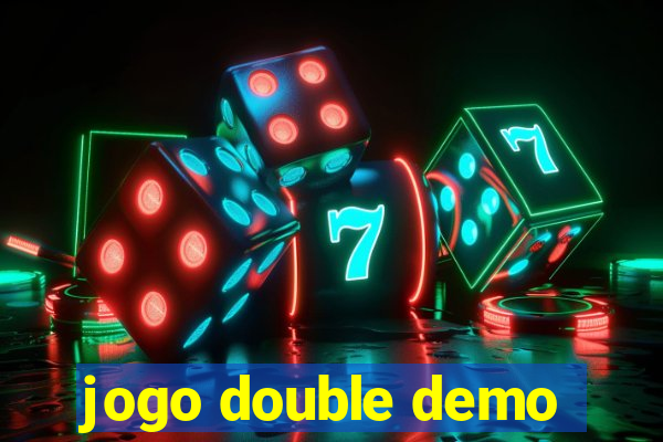 jogo double demo