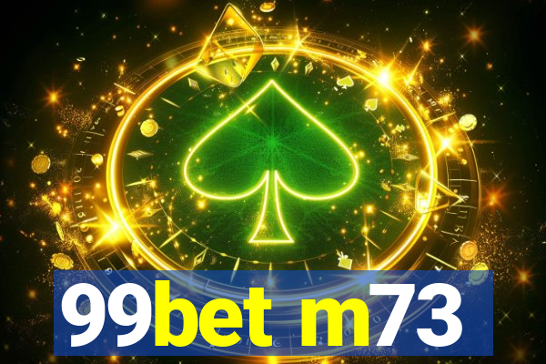 99bet m73