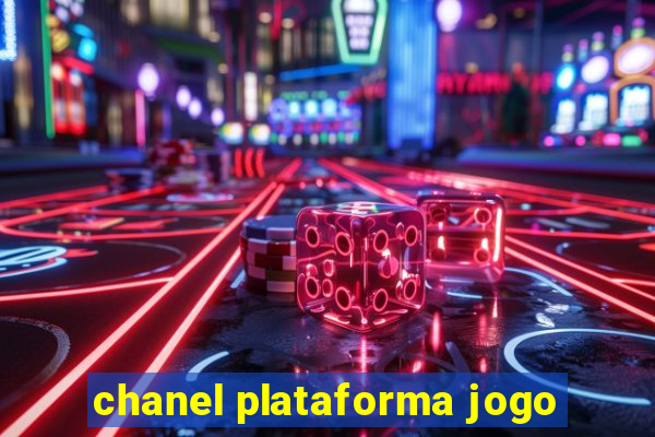 chanel plataforma jogo