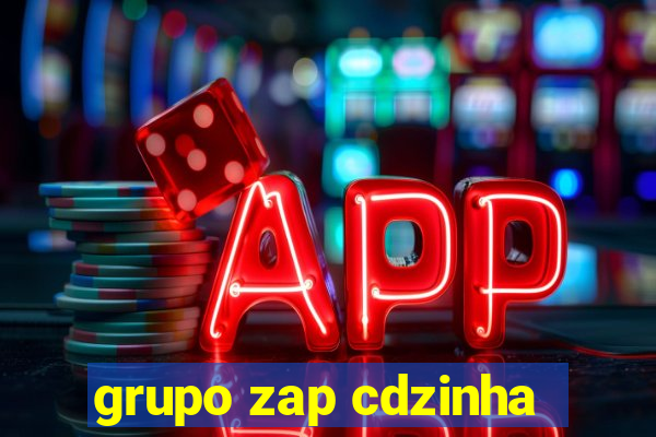 grupo zap cdzinha