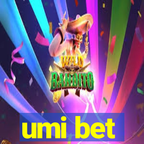 umi bet