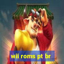 wii roms pt br