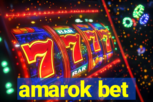 amarok bet