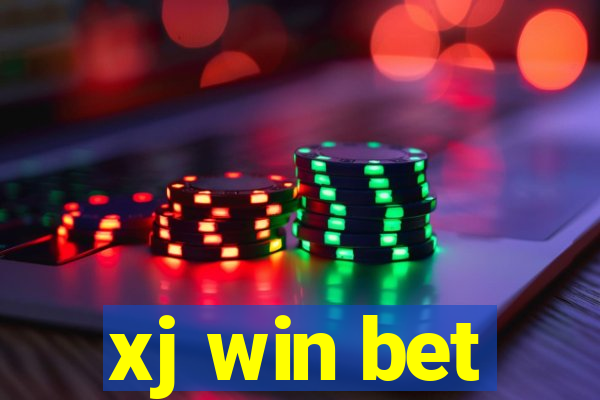 xj win bet