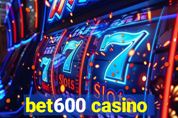 bet600 casino