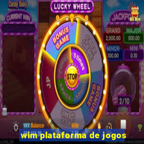 wim plataforma de jogos