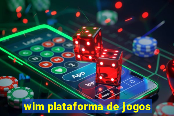 wim plataforma de jogos