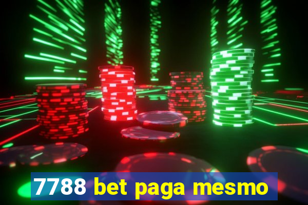 7788 bet paga mesmo