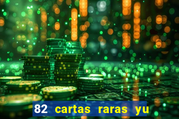 82 cartas raras yu gi oh forbidden memories