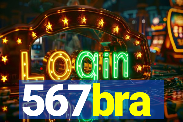 567bra