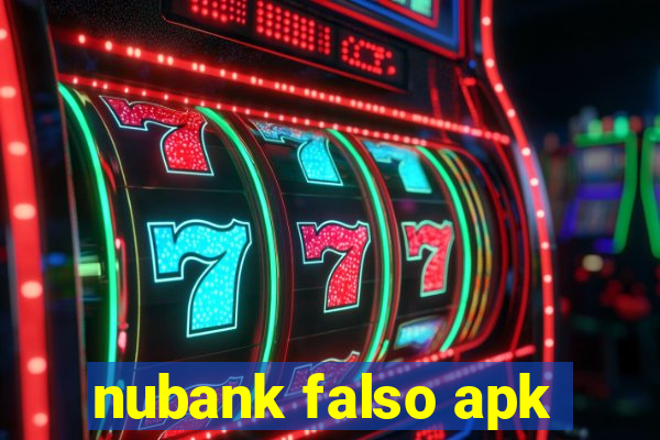 nubank falso apk