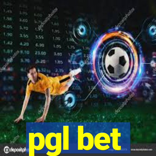 pgl bet