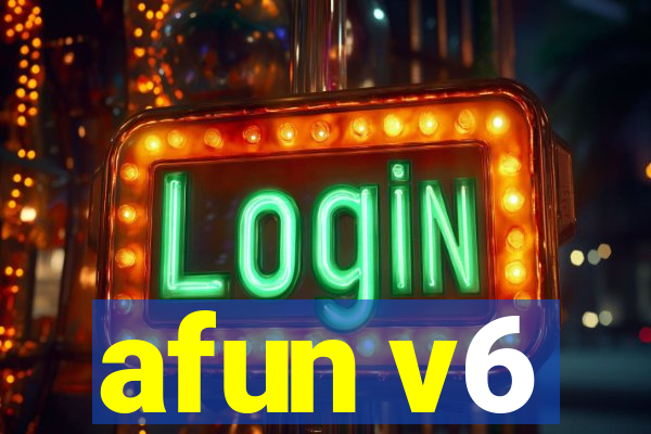 afun v6