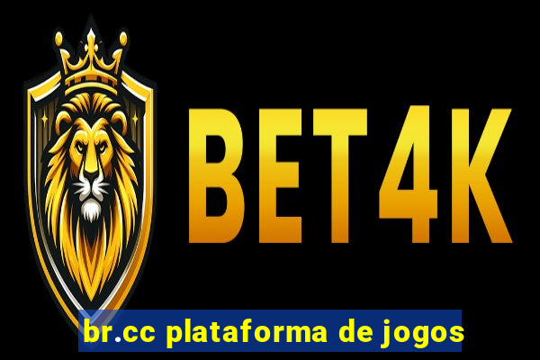 br.cc plataforma de jogos