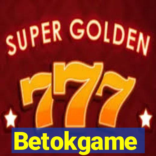 Betokgame