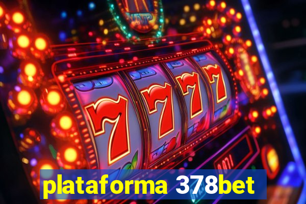 plataforma 378bet