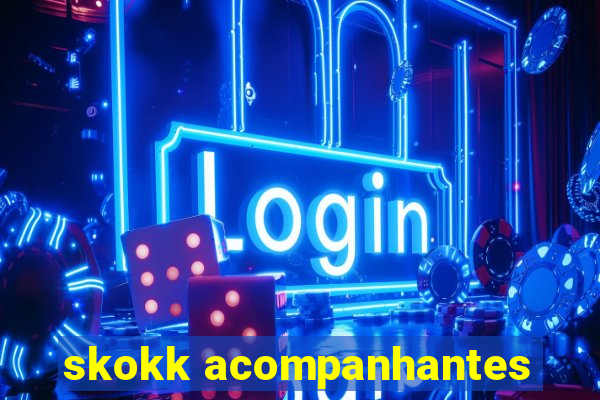 skokk acompanhantes