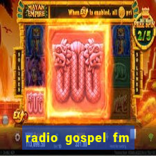 radio gospel fm salvador bahia