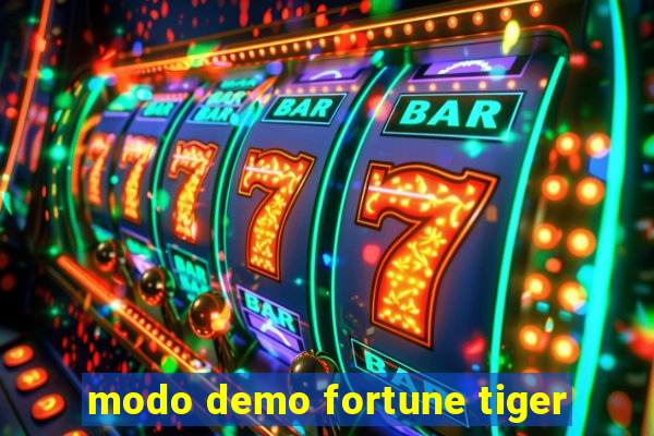 modo demo fortune tiger