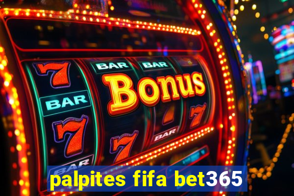 palpites fifa bet365