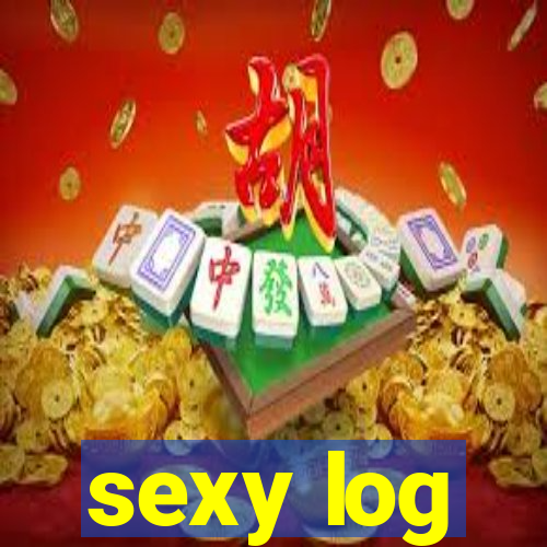 sexy log