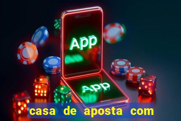 casa de aposta com bonus no cadastro