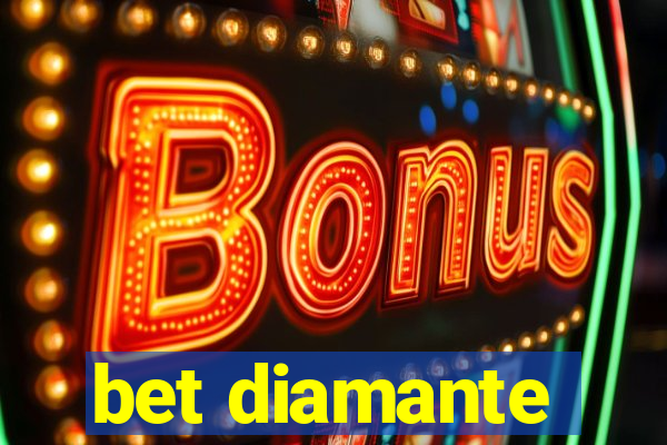 bet diamante