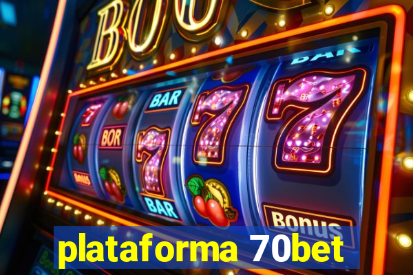 plataforma 70bet