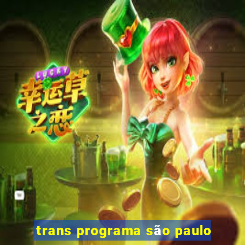 trans programa são paulo