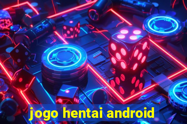 jogo hentai android