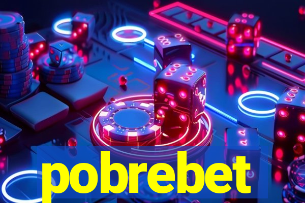 pobrebet