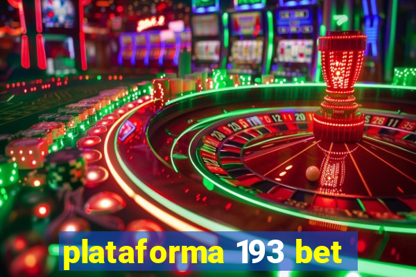 plataforma 193 bet