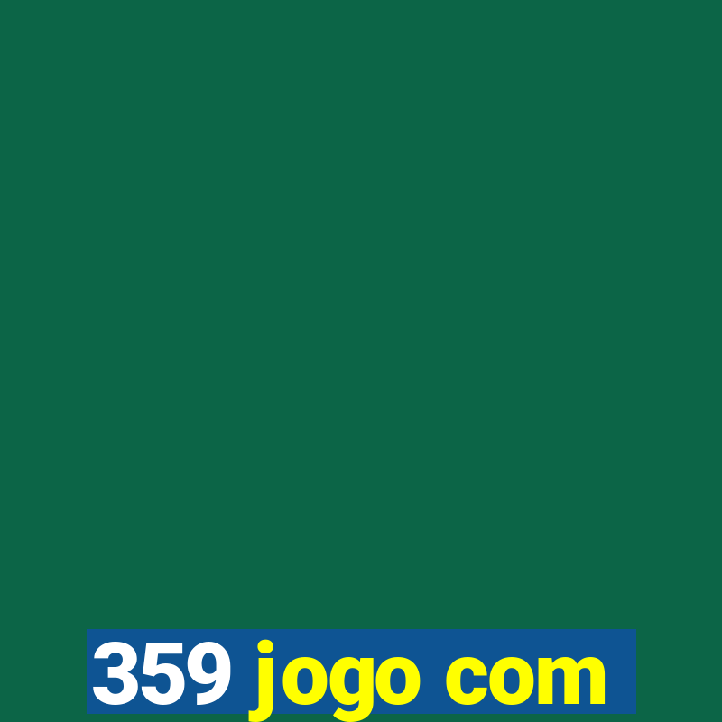 359 jogo com