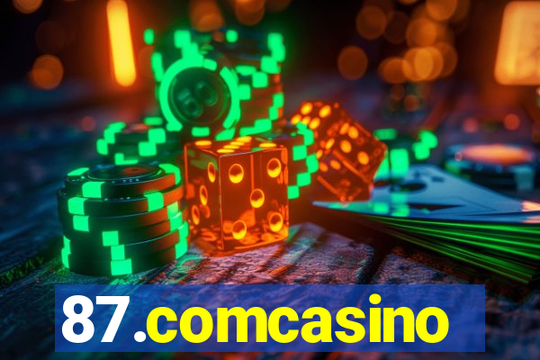 87.comcasino