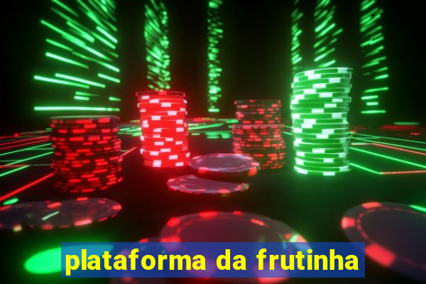 plataforma da frutinha