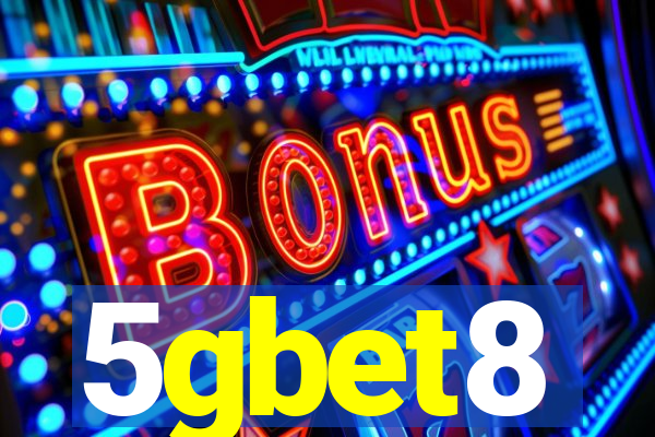 5gbet8