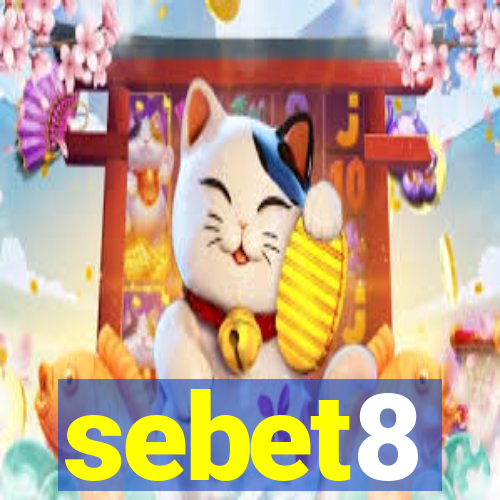 sebet8