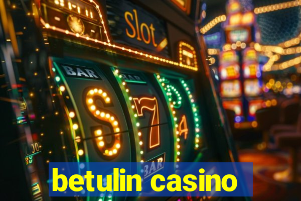 betulin casino