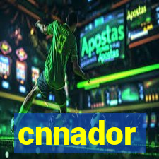 cnnador