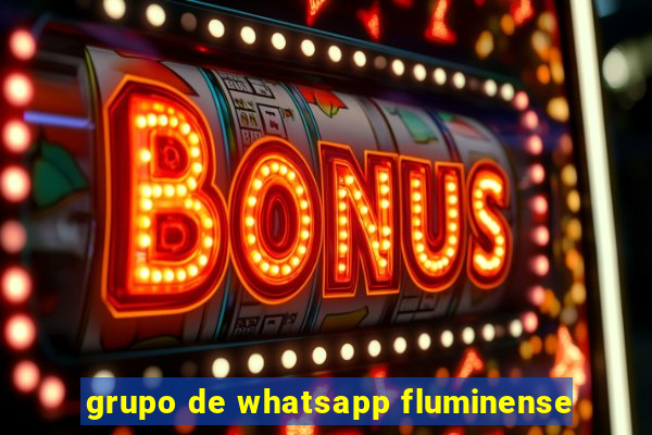 grupo de whatsapp fluminense