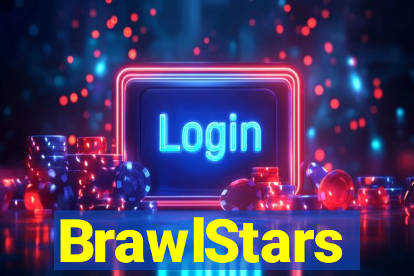 BrawlStars