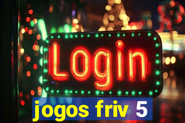 jogos friv 5