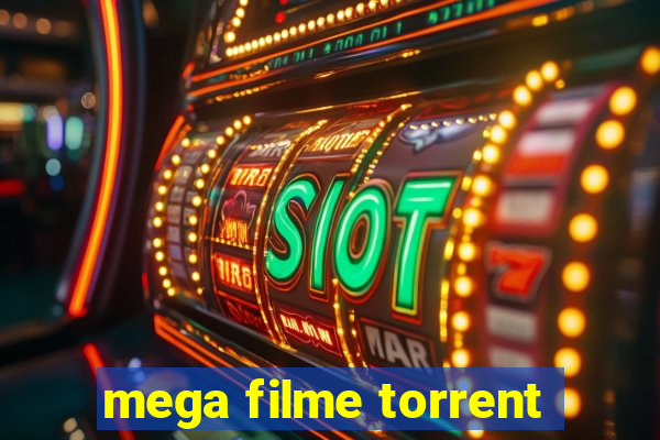 mega filme torrent