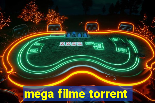 mega filme torrent